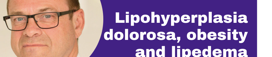 Lipohyperplasia, obesity and Lipedema